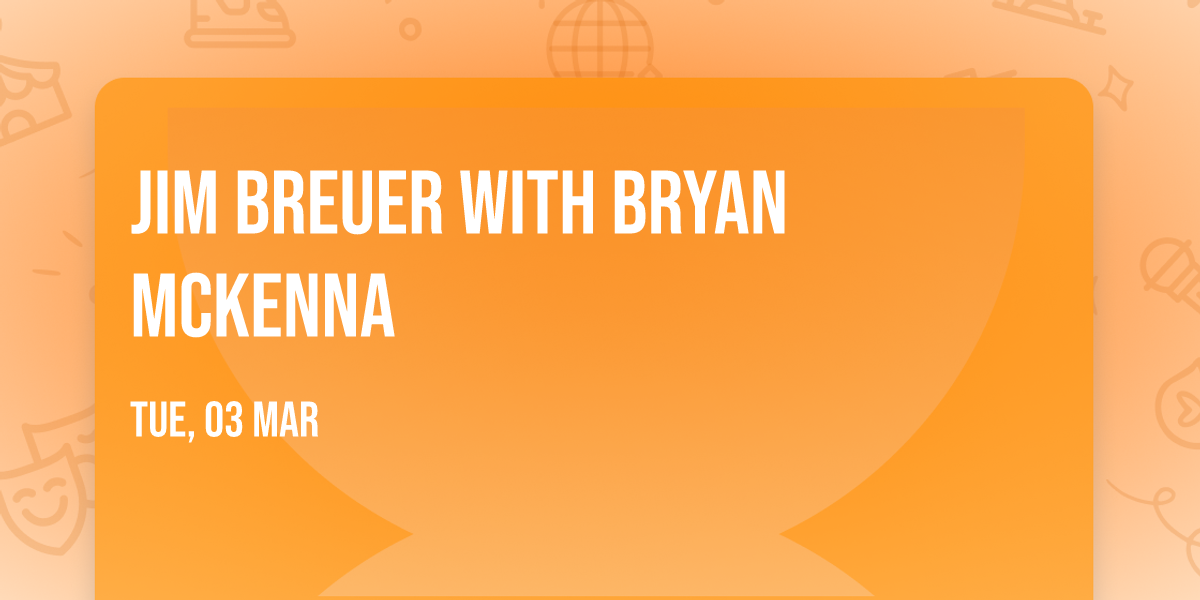 Jim Breuer with Bryan McKenna