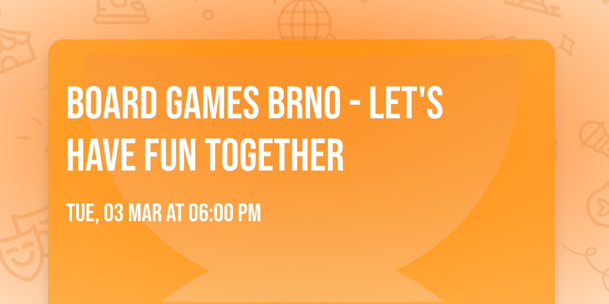 Board Games BRNO - Let's have fun together 