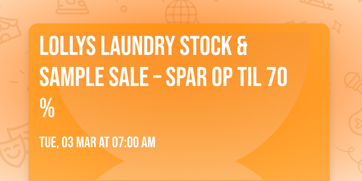 Lollys Laundry Stock & Sample Sale \u2013 SPAR OP TIL 70%
