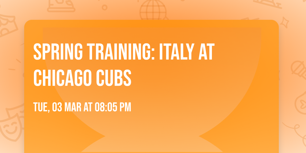 Spring Training: Italy at Chicago Cubs