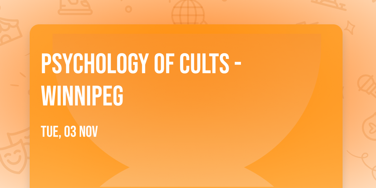 Psychology of Cults - Winnipeg