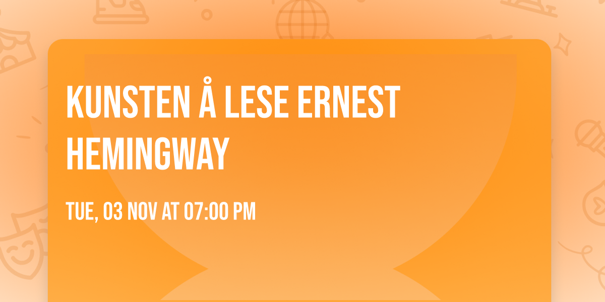 Kunsten \u00e5 lese Ernest Hemingway