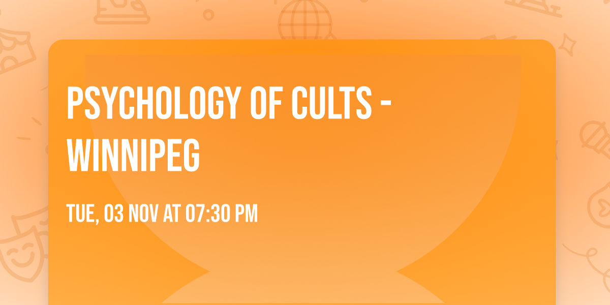 Psychology of Cults - Winnipeg