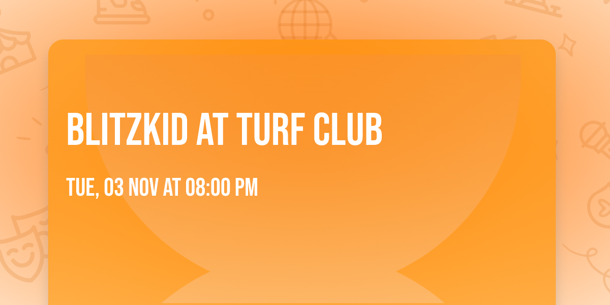Blitzkid at Turf Club
