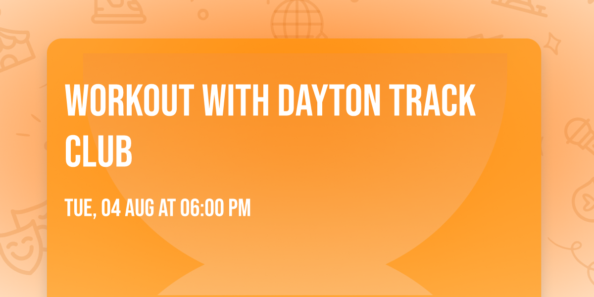 Workout with Dayton Track Club