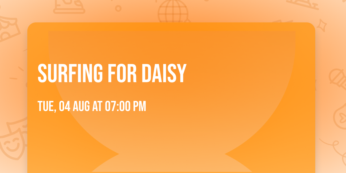 Surfing For Daisy