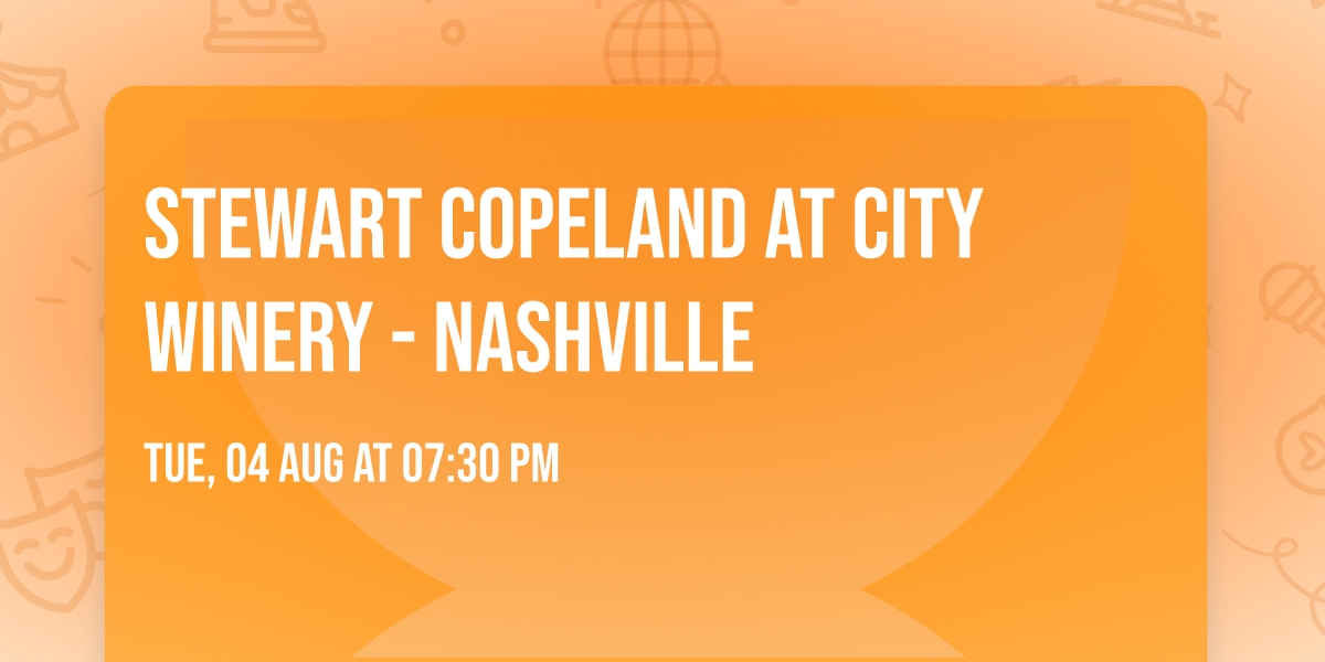 Stewart Copeland at City Winery - Nashville