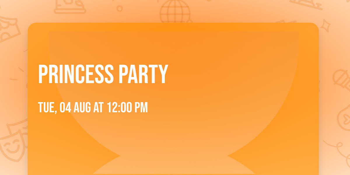 Princess Party