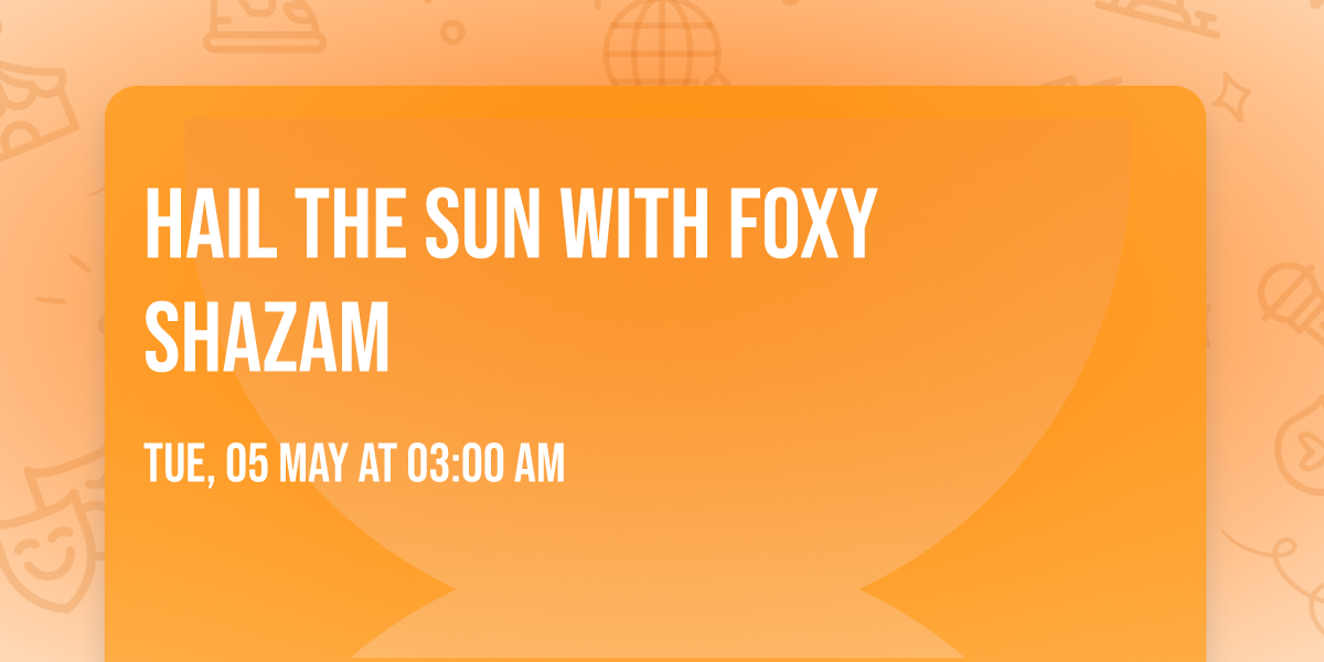 Hail the Sun with Foxy Shazam