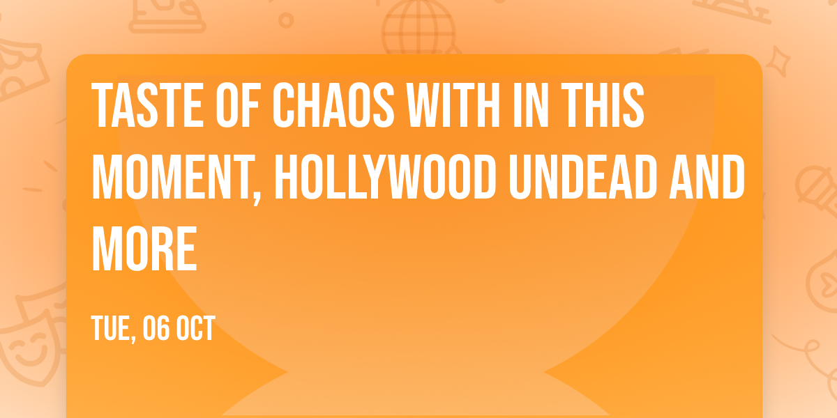 Taste of Chaos with In This Moment, Hollywood Undead and more