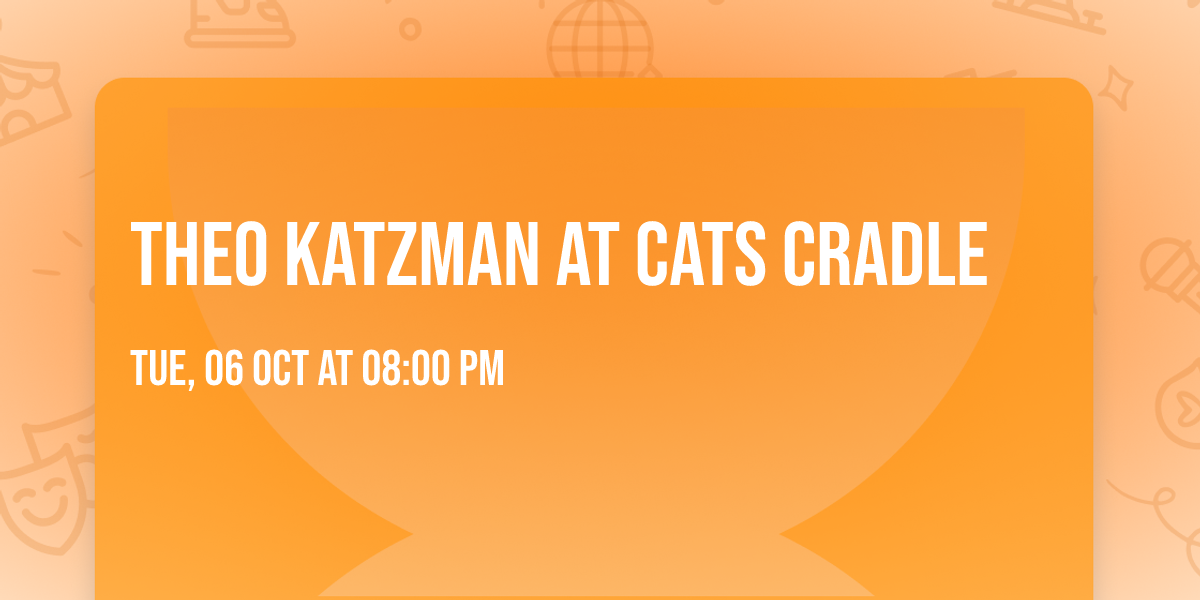 Theo Katzman at Cats Cradle