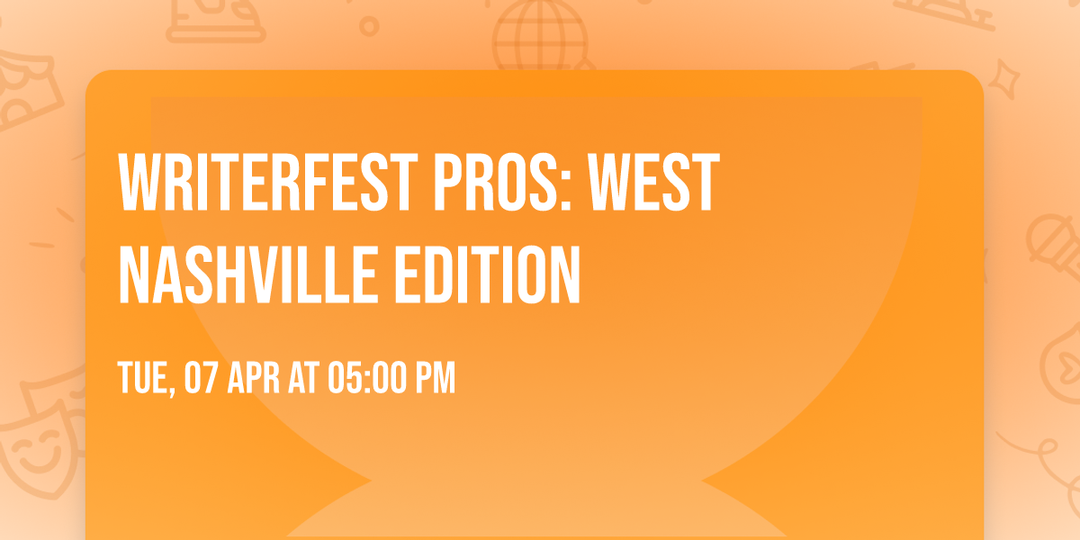 WriterFest Pros: West Nashville Edition
