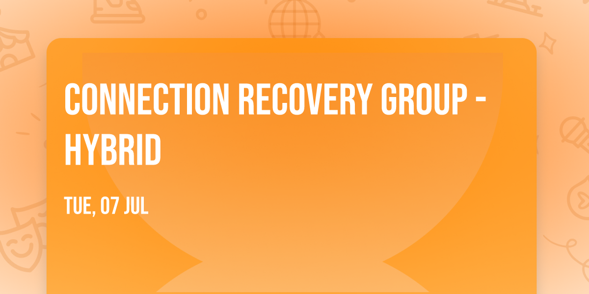 Connection Recovery Group - HYBRID