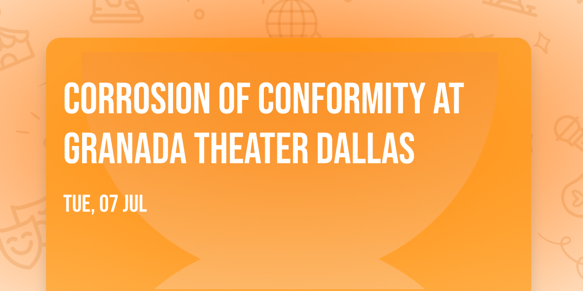 Corrosion of Conformity at Granada Theater Dallas