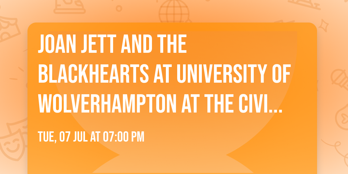 Joan Jett and the Blackhearts at University of Wolverhampton at The Civic Hall