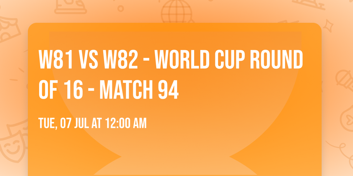 W81 vs W82 - World Cup Round of 16 - Match 94