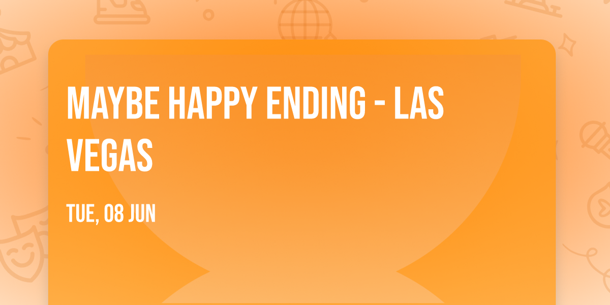 Maybe Happy Ending - Las Vegas