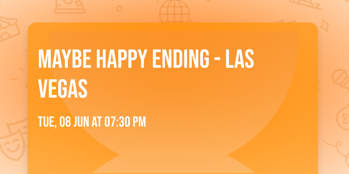 Maybe Happy Ending - Las Vegas