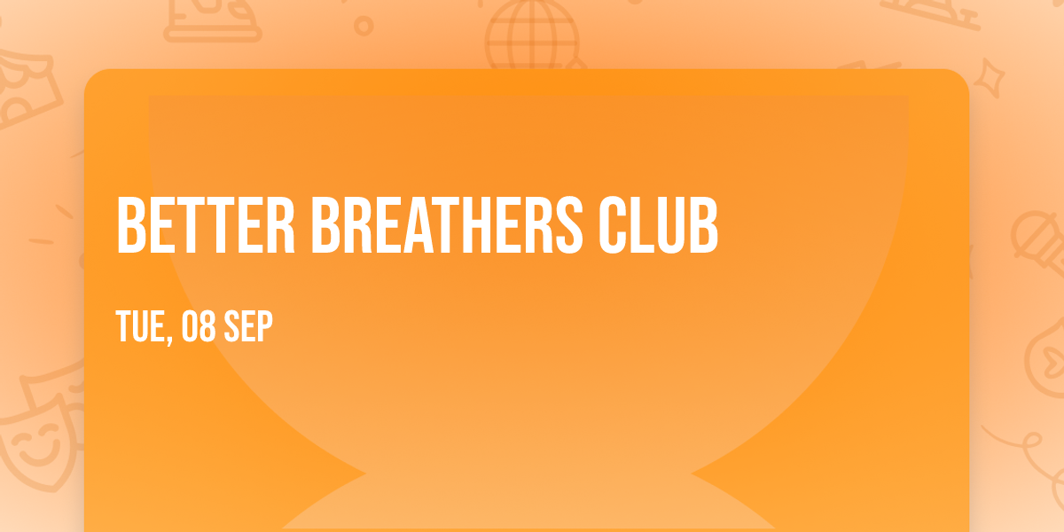 Better Breathers Club