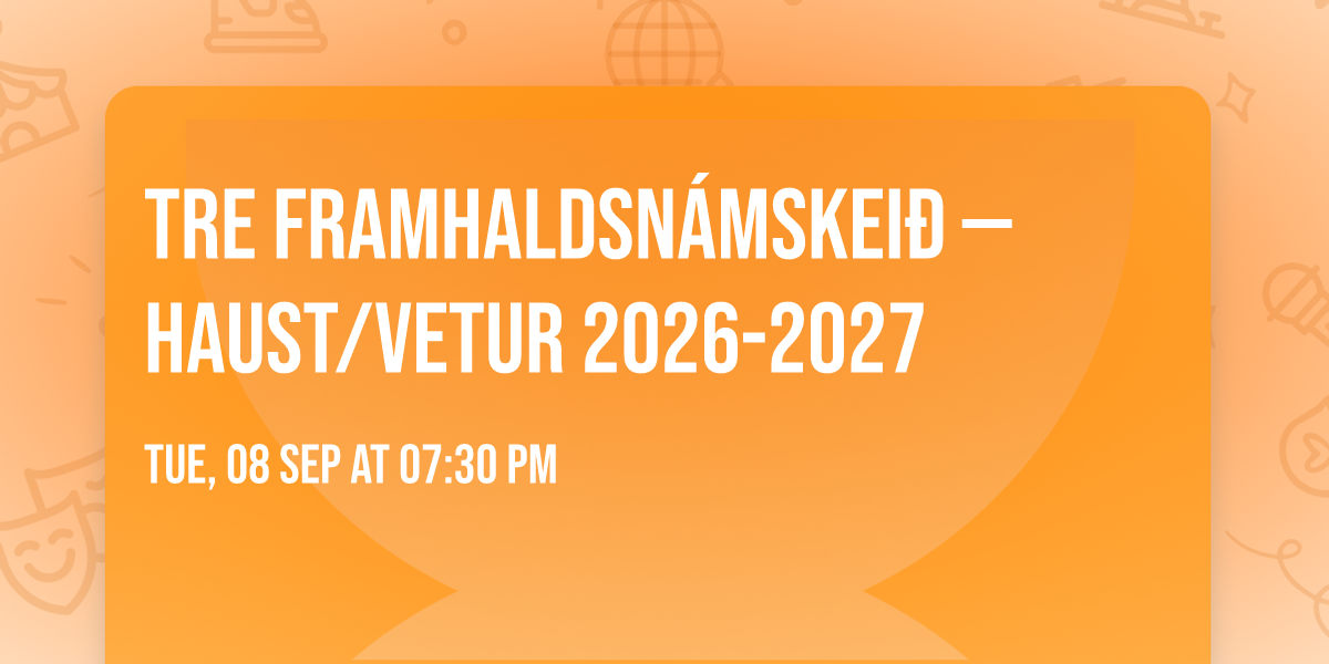 TRE Framhaldsn\u00e1mskei\u00f0 \u2014 haust\/vetur 2026-2027
