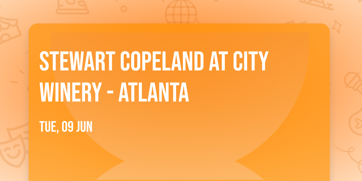 Stewart Copeland at City Winery - Atlanta