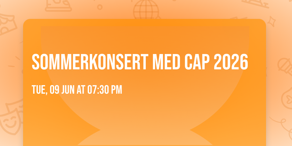 Sommerkonsert med CAP 2026