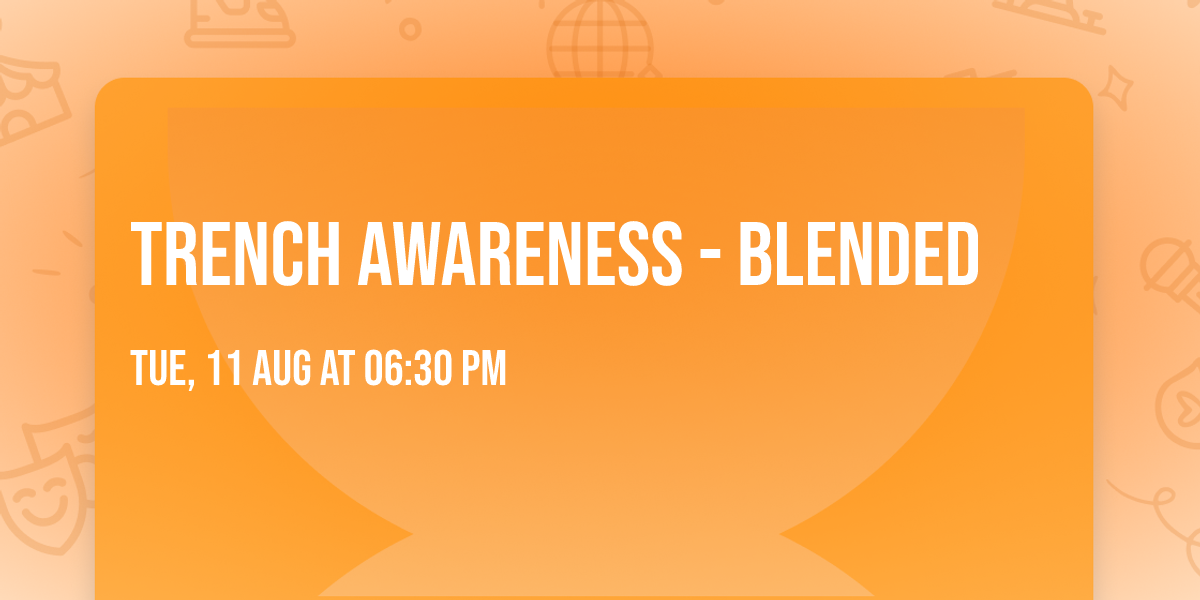 Trench Awareness - Blended