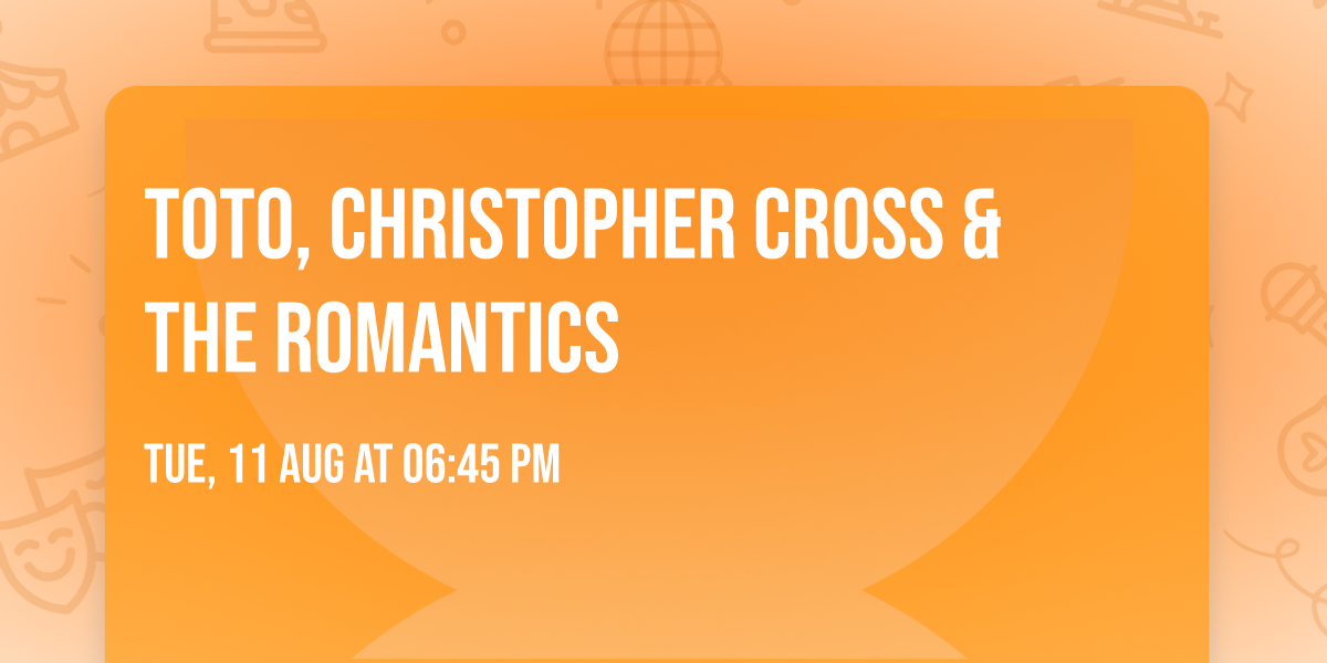 Toto, Christopher Cross & The Romantics