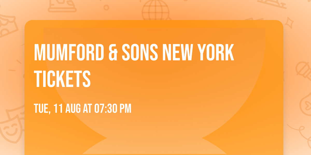 Mumford & Sons New York Tickets