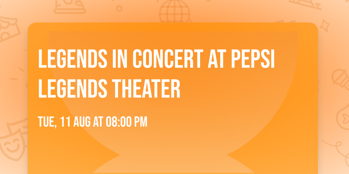 Legends in Concert at Pepsi Legends Theater