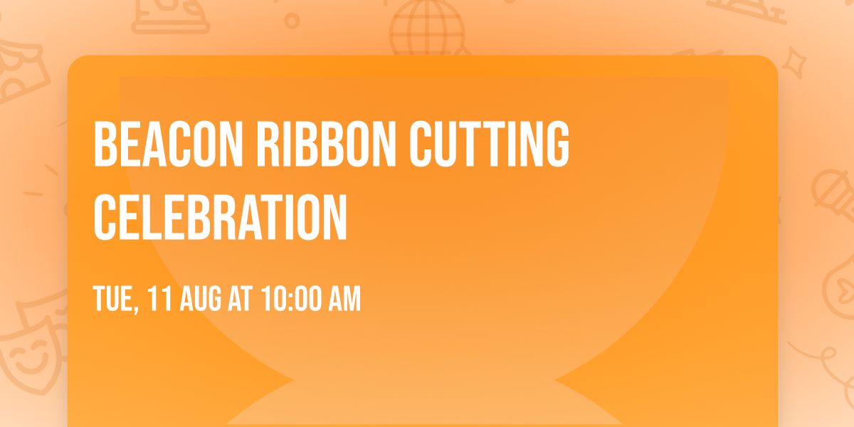 BEACON Ribbon Cutting Celebration