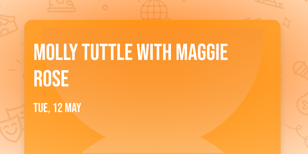 Molly Tuttle with Maggie Rose