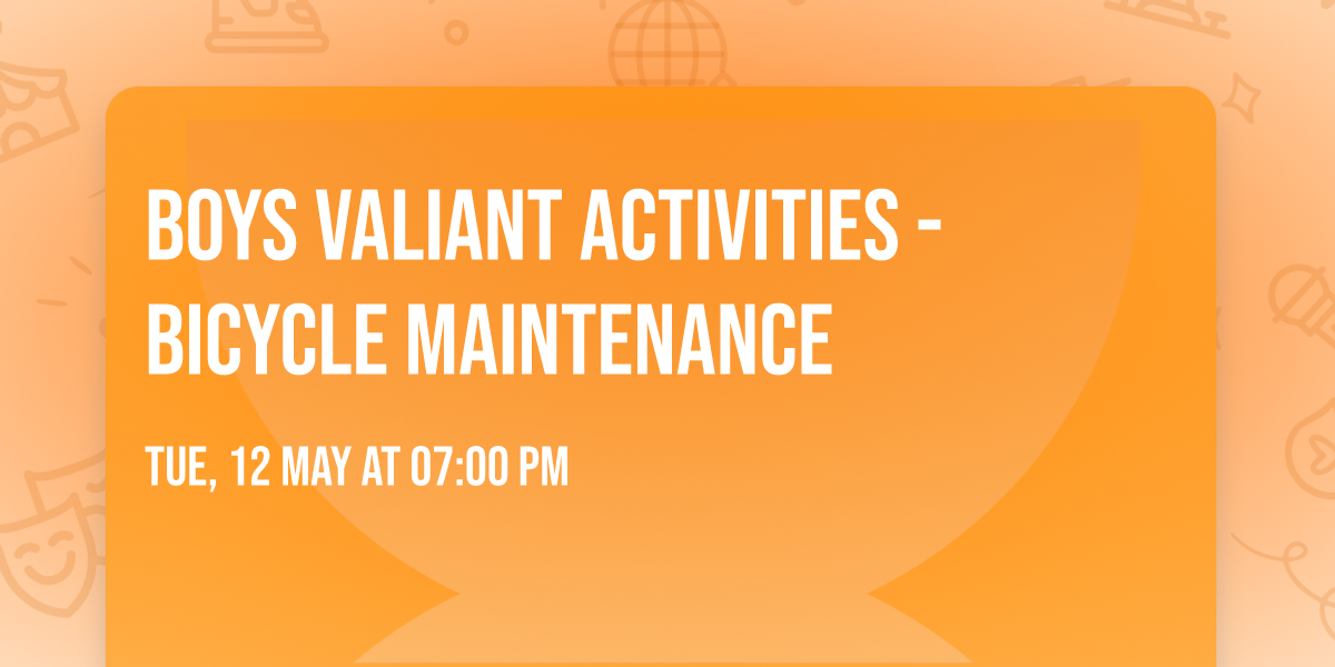 Boys Valiant Activities - Bicycle Maintenance
