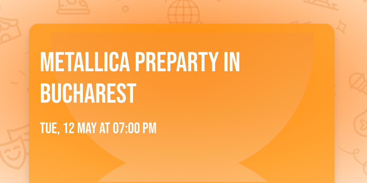 Metallica Preparty in Bucharest 