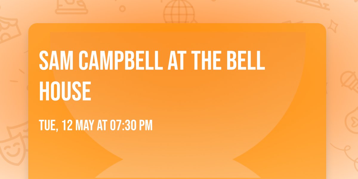 Sam Campbell at The Bell House