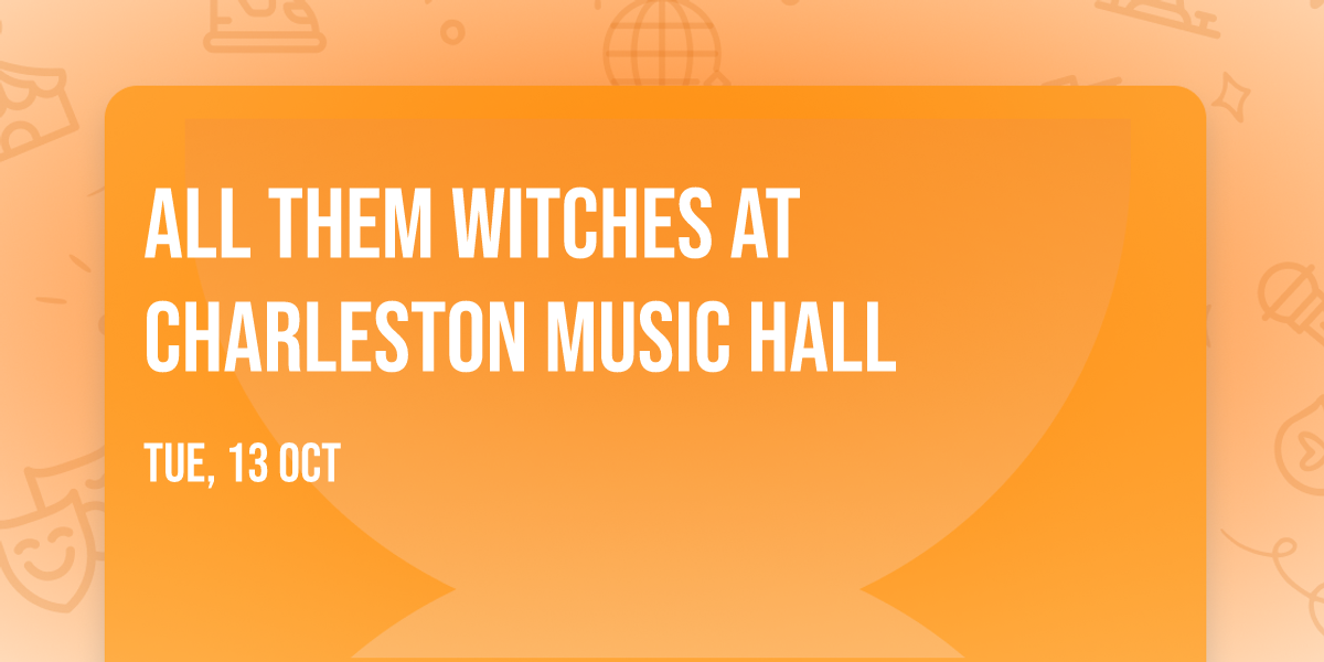 All Them Witches at Charleston Music Hall