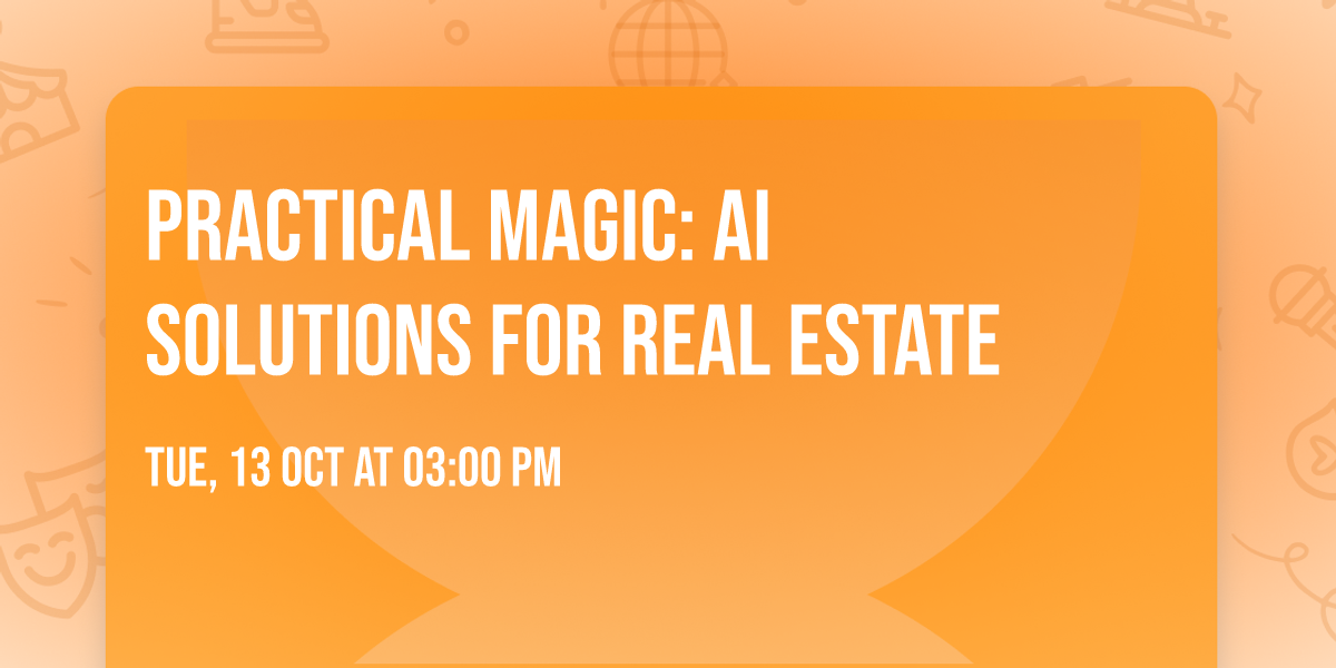 Practical Magic: AI Solutions for Real Estate