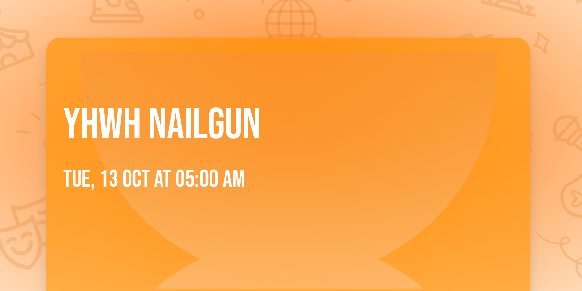 YHWH Nailgun