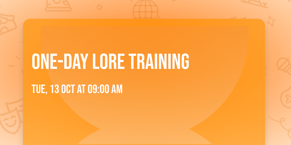 One-Day LORE Training