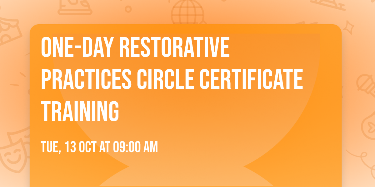 One-Day Restorative Practices Circle Certificate Training