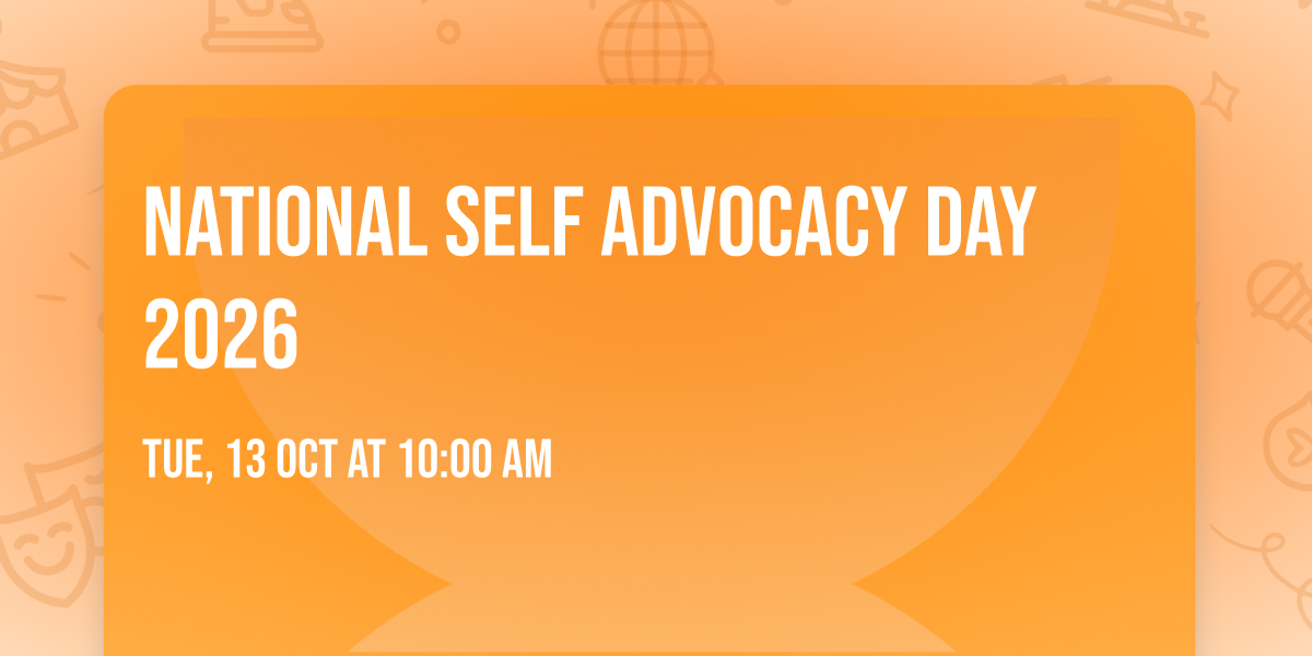National Self Advocacy Day 2026