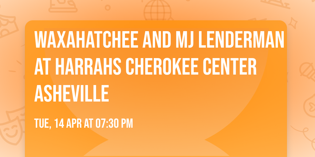 Waxahatchee and MJ Lenderman at Harrahs Cherokee Center Asheville