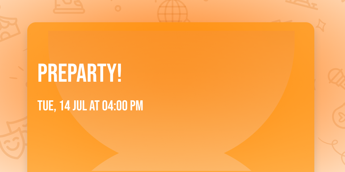 PREPARTY!