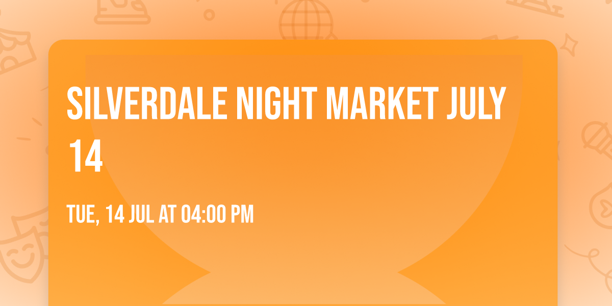 Silverdale Night Market July 14