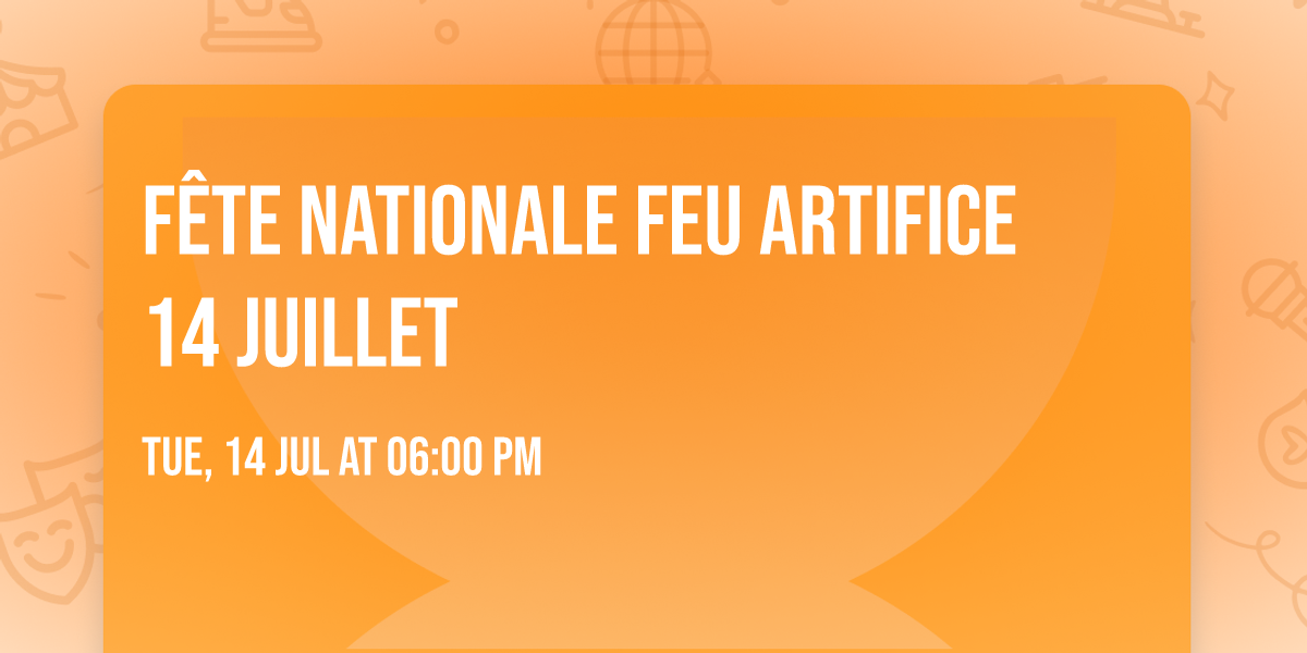 F\u00eate nationale feu artifice 14 juillet 