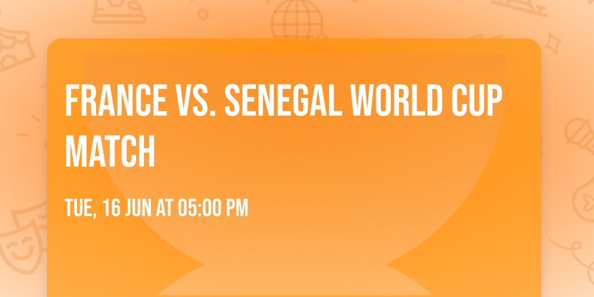 France vs. Senegal World Cup Match