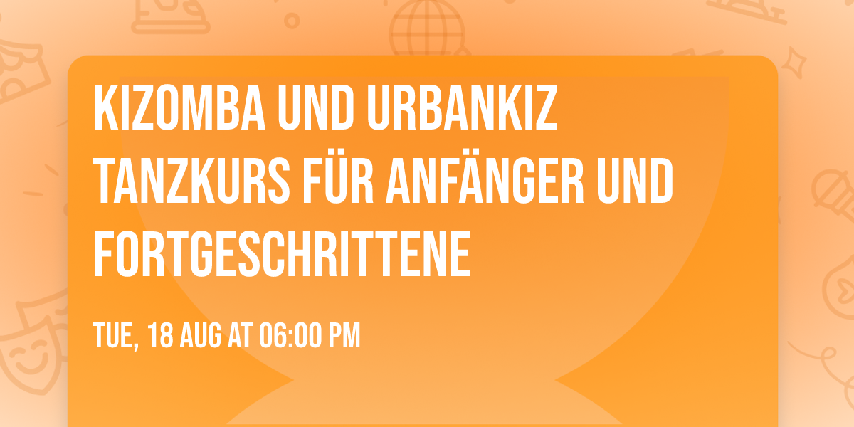 Kizomba und Urbankiz Tanzkurs f\u00fcr Anf\u00e4nger und Fortgeschrittene 