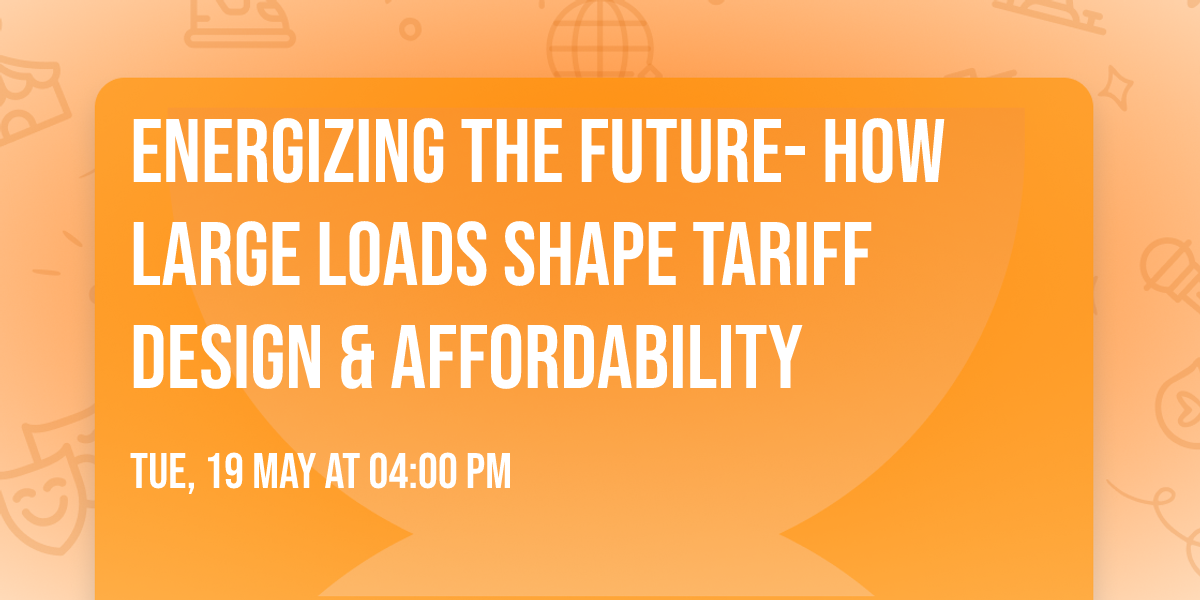 Energizing the Future- How Large Loads Shape Tariff Design & Affordability