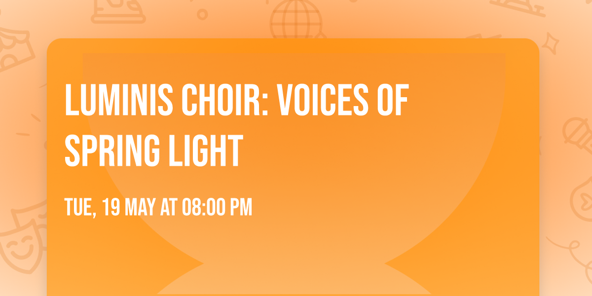 Luminis Choir: Voices of Spring Light