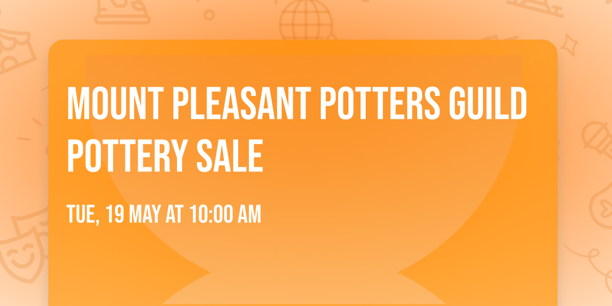 Mount Pleasant Potters Guild Pottery Sale